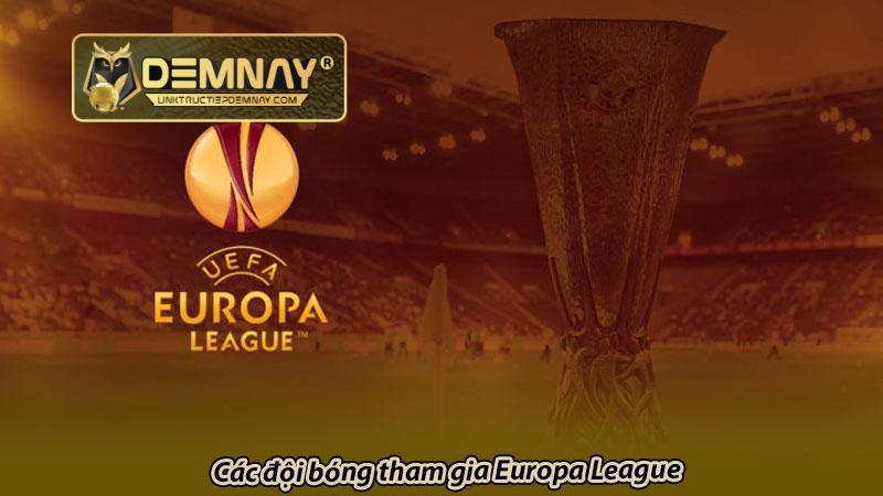 Các đội bóng tham gia Europa League